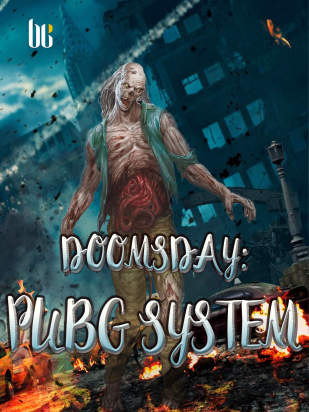 Doomsday: PUBG System
